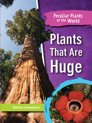 cover image of Plants That Are Huge